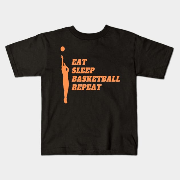 Eat Sleep Basketball Repeat (Orange text) Kids T-Shirt by Obeyesse